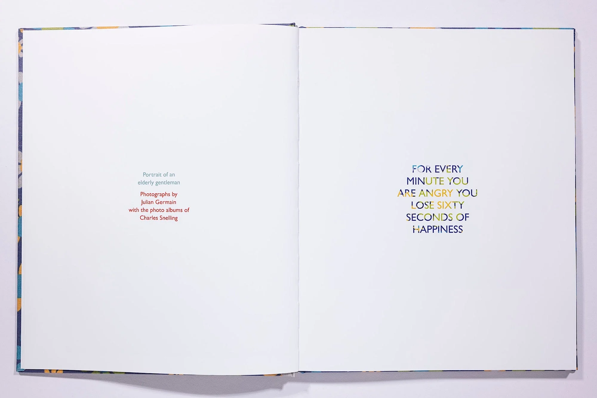 Julian Germain, For every minute you are angry you lose sixty seconds of happiness (Third Edition) - Image 5